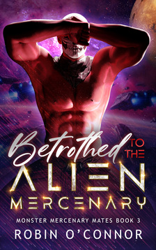 Betrothed to the Alien Mercenary cover image