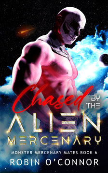 Chased by the Alien Mercenary cover image