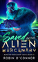 Saved by the Alien Mercenary cover