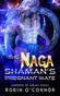 The Naga Shaman's Pregnant Mate cover